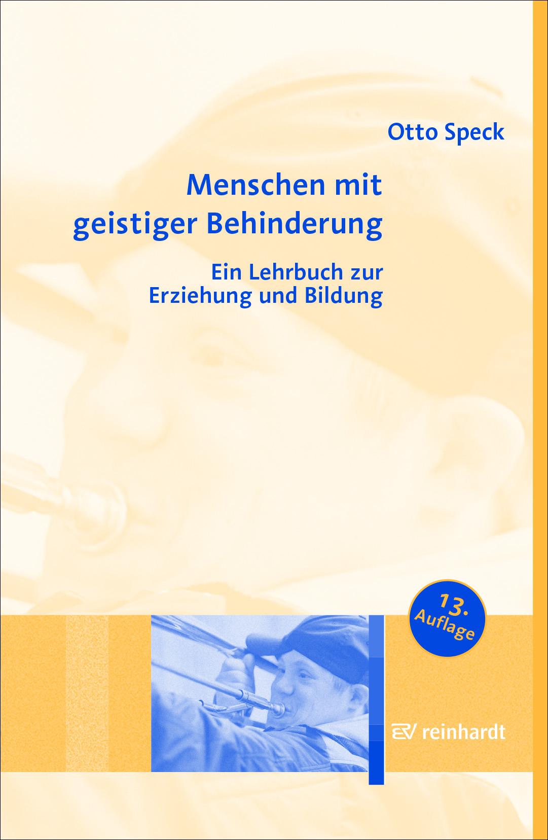 Cover: 9783497028320 | Menschen mit geistiger Behinderung | Otto Speck | Taschenbuch | 419 S.