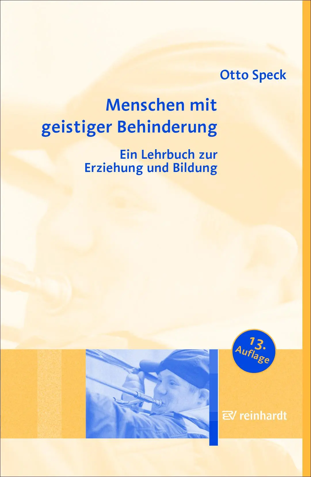 Cover: 9783497028320 | Menschen mit geistiger Behinderung | Otto Speck | Taschenbuch | 419 S.
