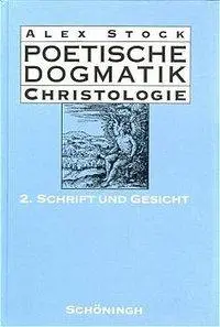 Cover: 9783506788320 | Poetische Dogmatik: Christologie | Alex Stock | Buch | 292 S. | 1996
