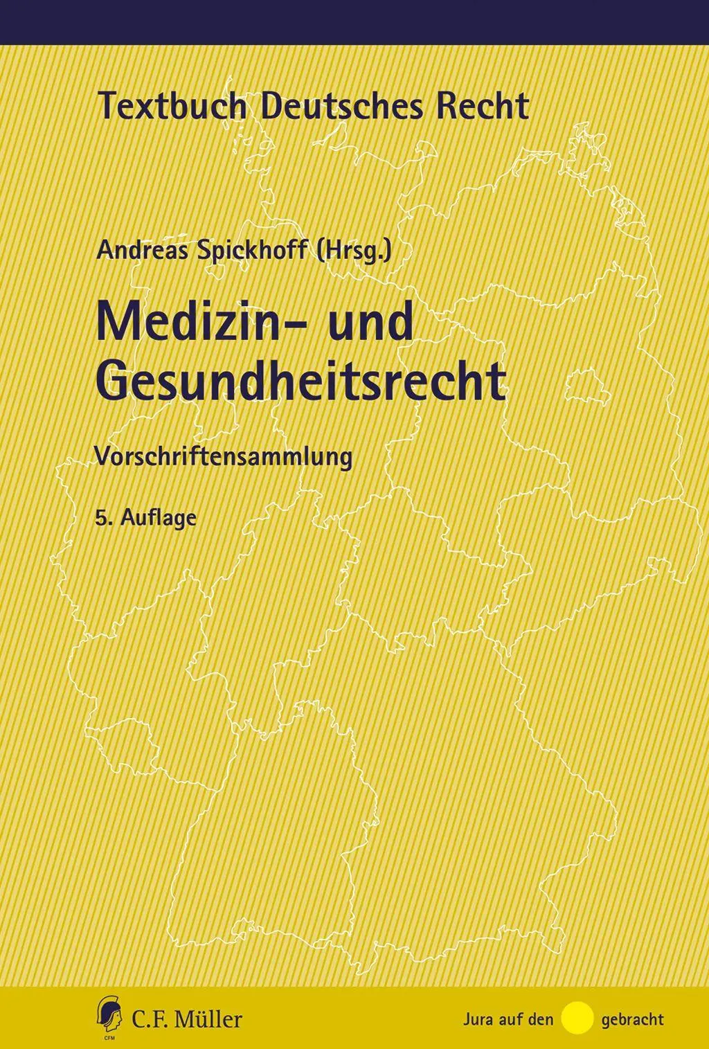 Cover: 9783811468320 | Medizin- und Gesundheitsrecht | Vorschriftensammlung | Spickhoff | XVI
