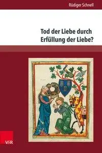 Cover: 9783847108320 | Tod der Liebe durch Erfüllung der Liebe? | Rüdiger Schnell | Buch