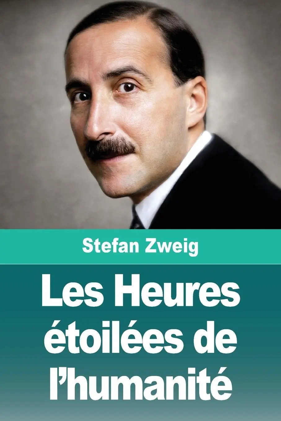 Les Heures étoilées de l'humanité