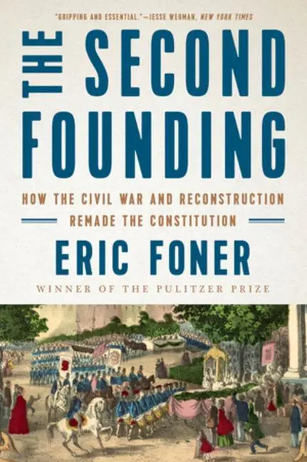 Cover: 9780393358520 | The Second Founding | Eric Foner | Taschenbuch | Englisch | 2020