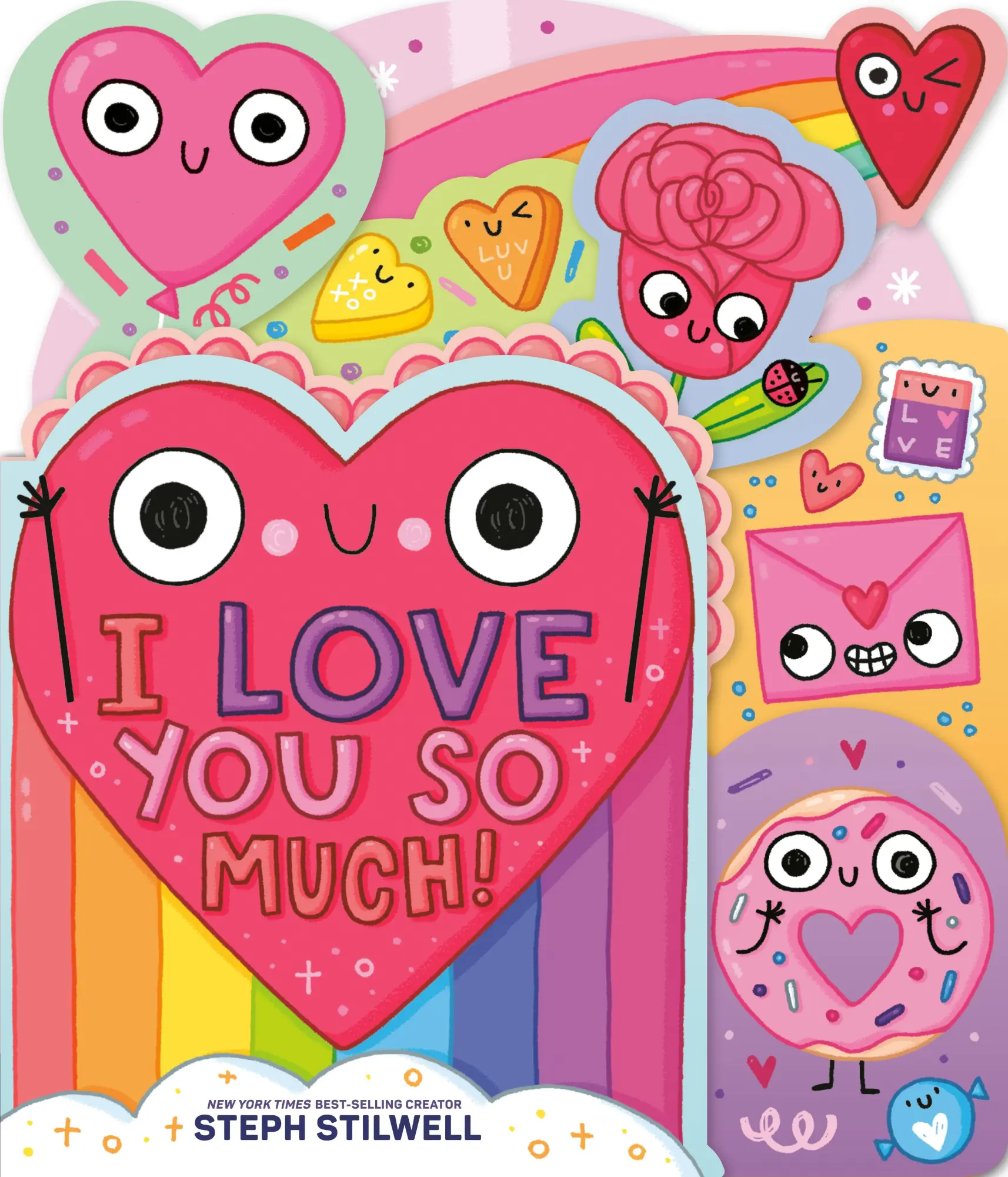 Cover: 9780593888520 | I Love You So Much! | Steph Stilwell | Buch | Kinder-Pappbuch | 2025