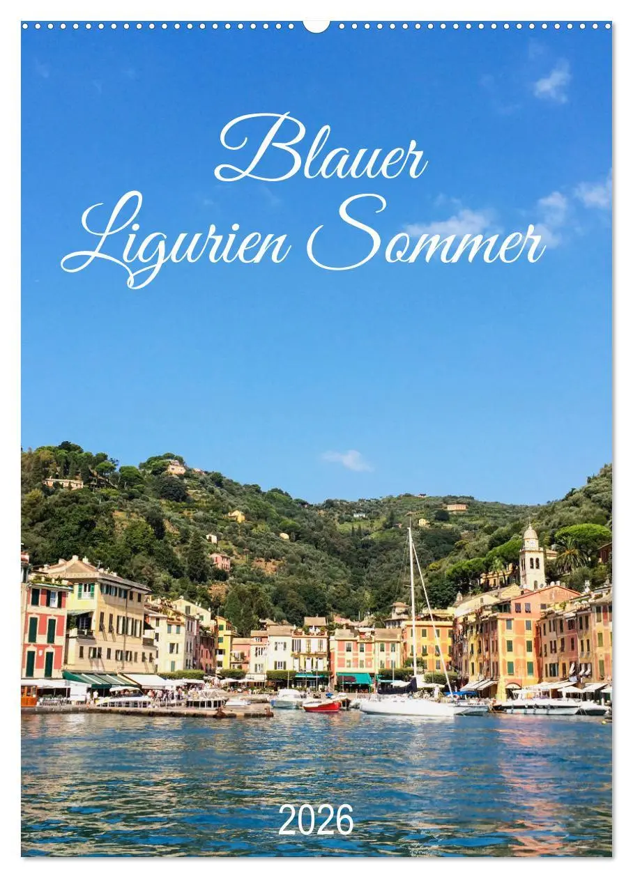 Cover: 9783516358520 | Blauer Ligurien Sommer (Wandkalender 2026 DIN A2 hoch), CALVENDO...