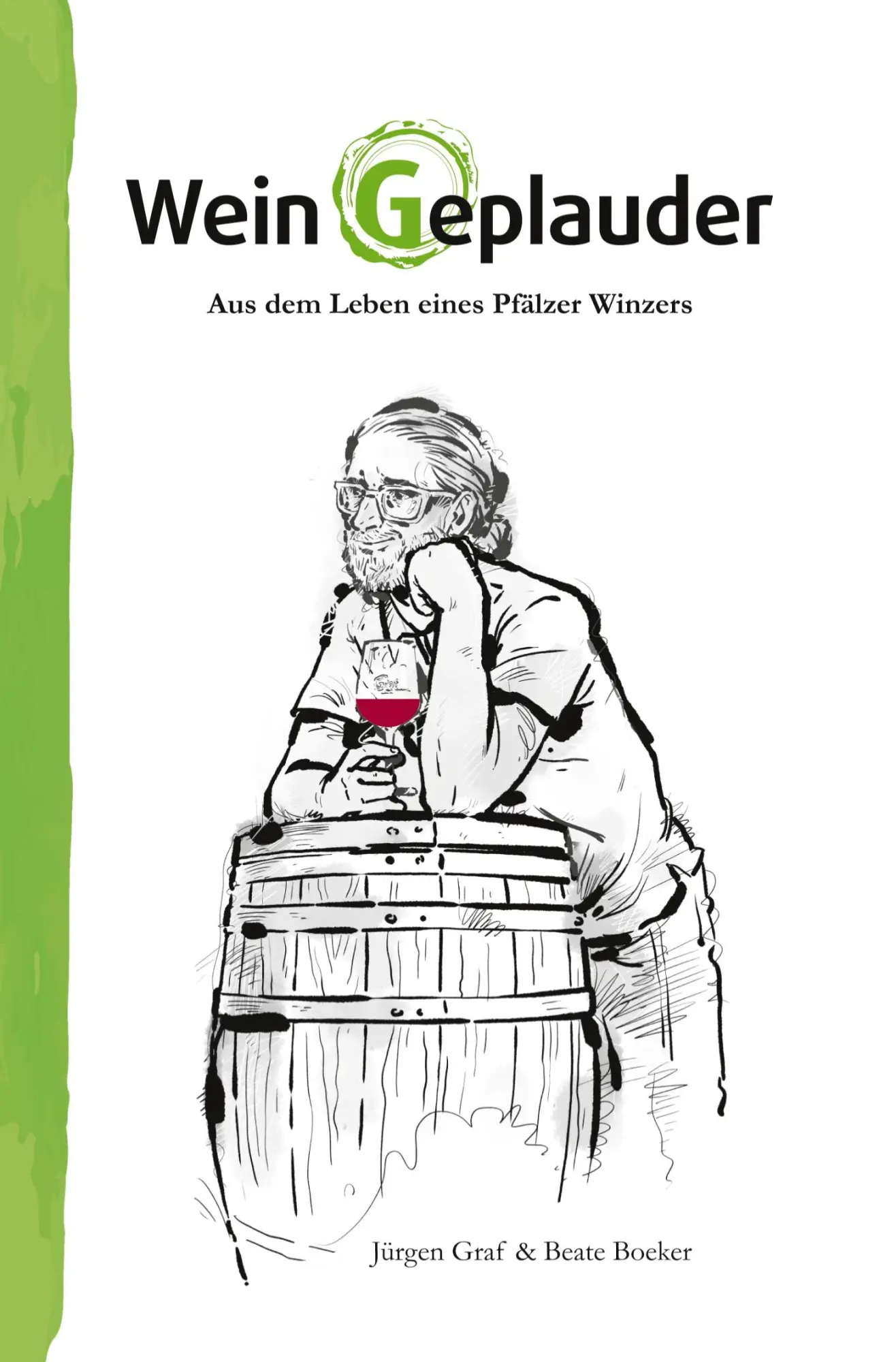 Cover: 9783759218520 | WeinGeplauder | Aus dem Leben eines Pfälzer Winzers | Graf (u. a.)