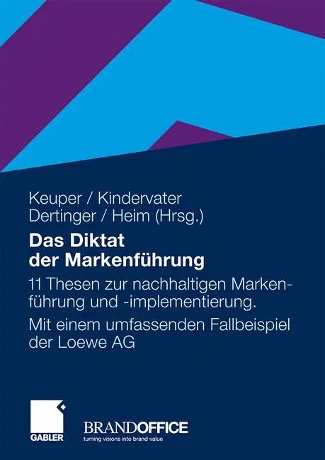 Cover: 9783834908520 | Das Diktat der Markenführung | Frank Keuper (u. a.) | Buch | xiv