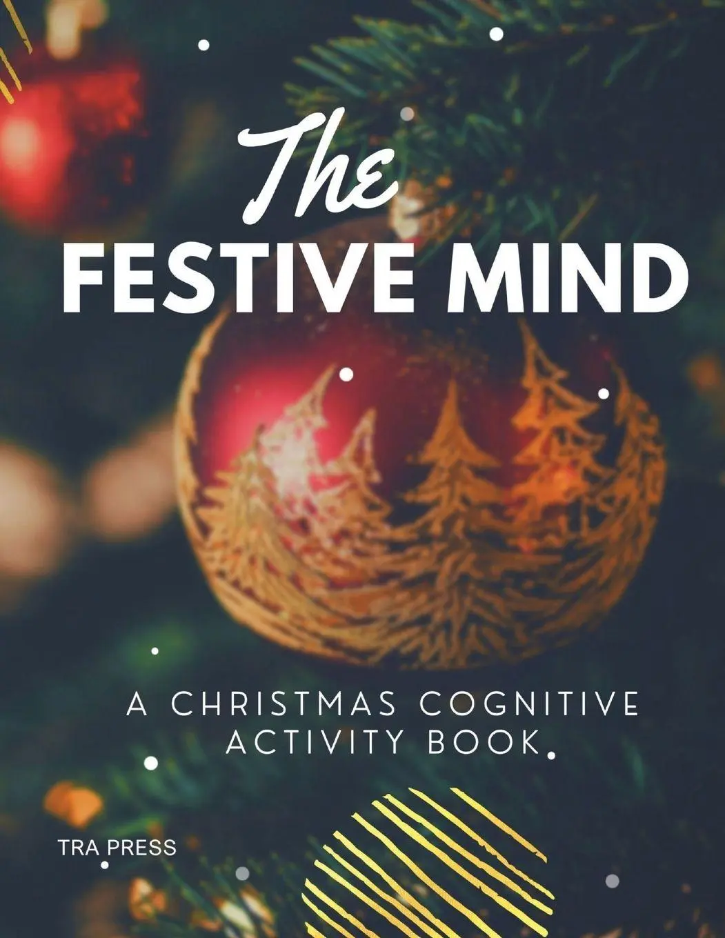 Cover: 9798218858520 | The Festive Mind | : A Christmas Cognitive Activity Book | Taschenbuch