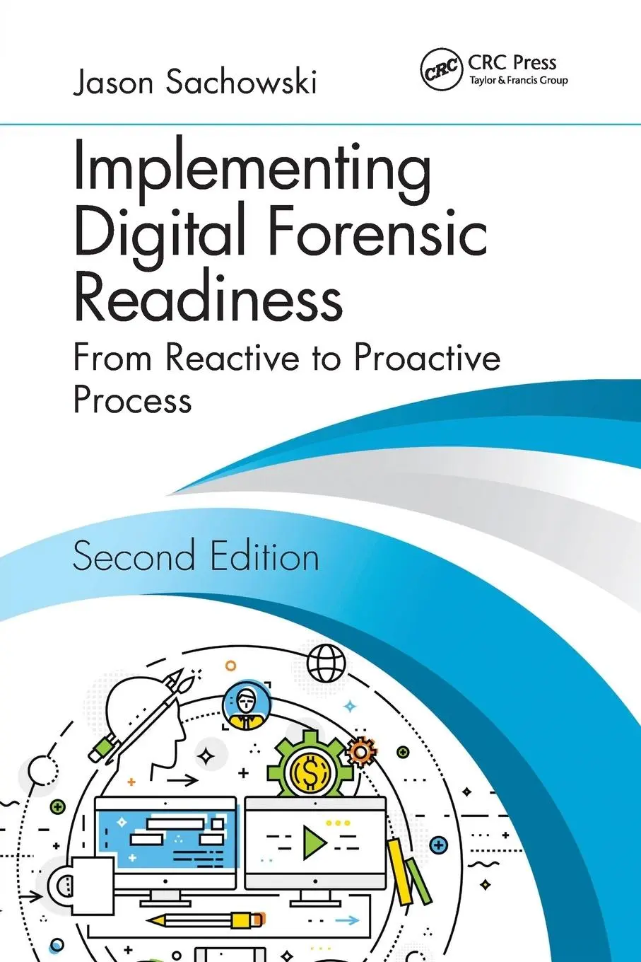 Cover: 9780367778620 | Implementing Digital Forensic Readiness | Jason Sachowski | Buch