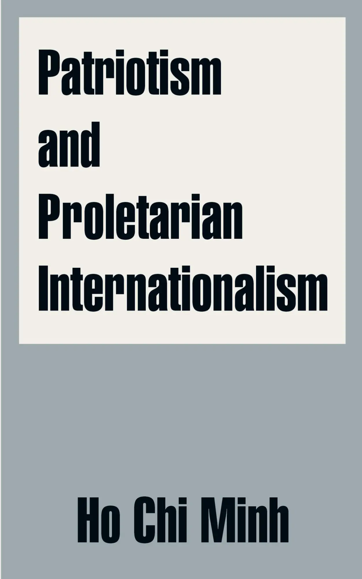 Cover: 9781410208620 | Patriotism and Proletarian Internationalism | Ho Chi Minh | Buch