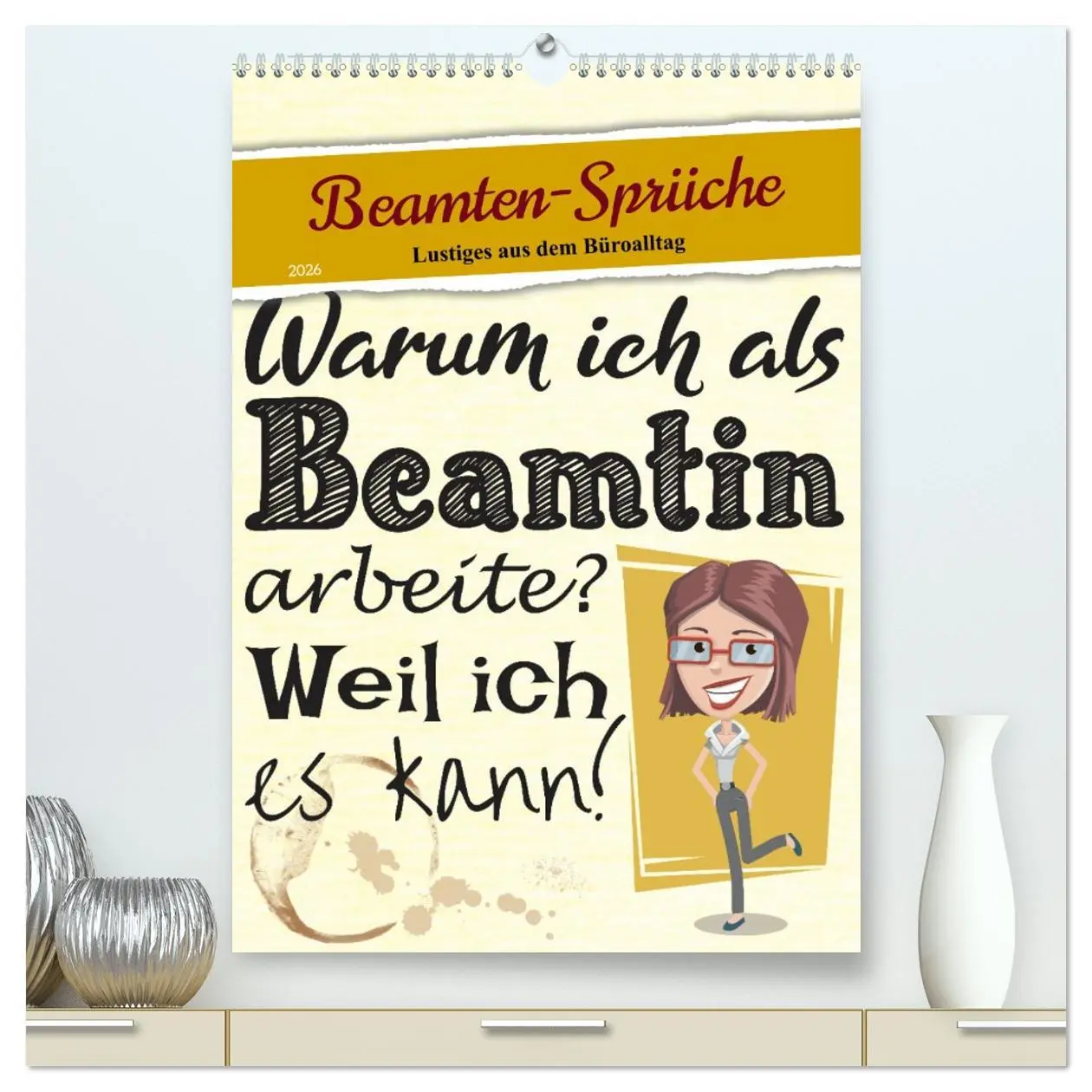 Cover: 9783516348620 | Beamten-Sprüche (hochwertiger Premium Wandkalender 2026 DIN A2...