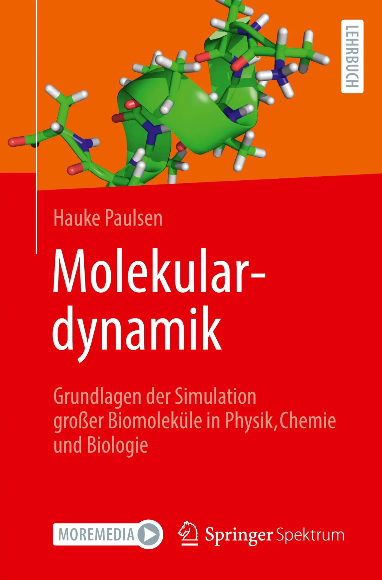 Cover: 9783662708620 | Molekulardynamik | Hauke Paulsen | Taschenbuch | xxiii | Deutsch
