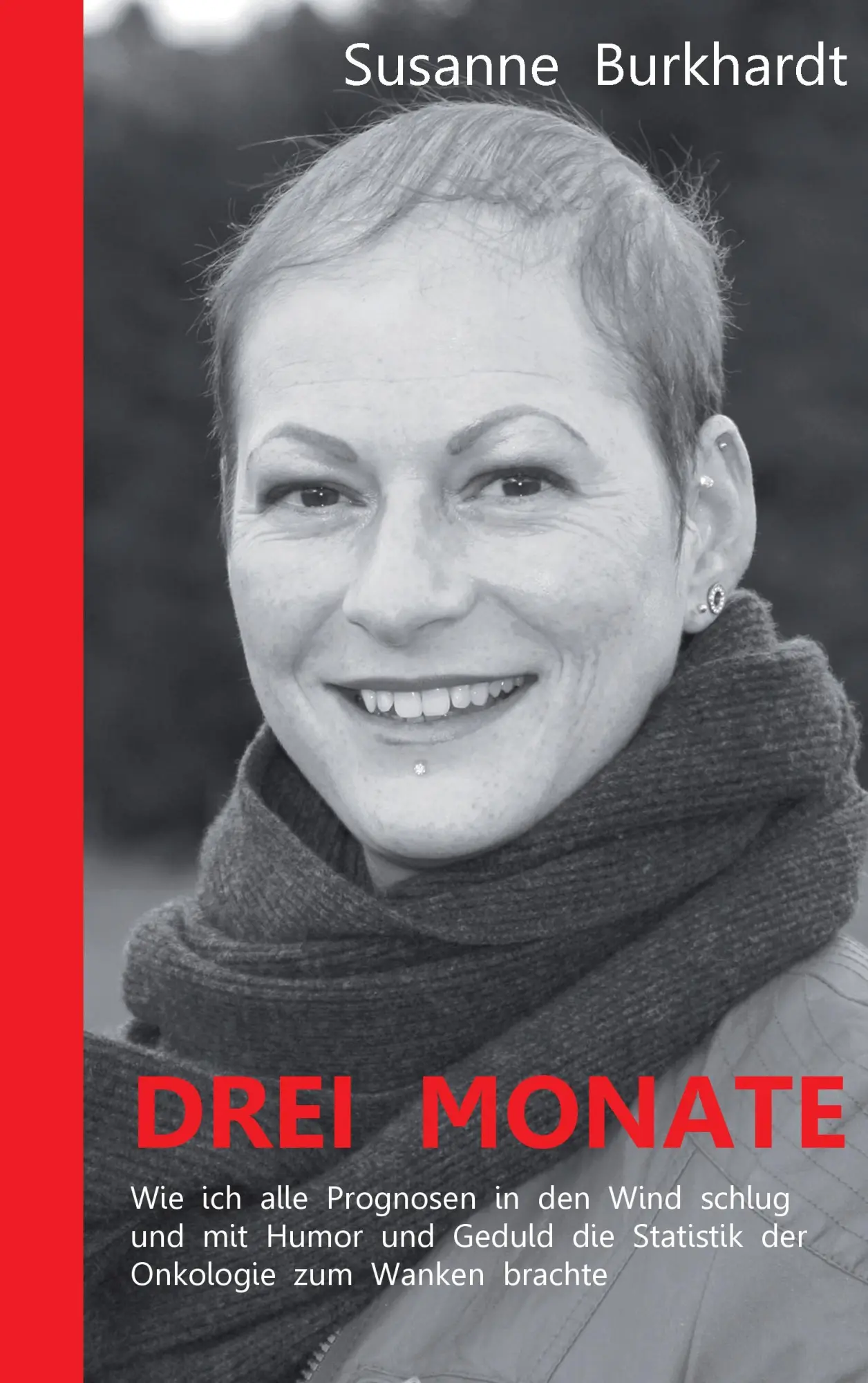 Cover: 9783732238620 | Drei Monate | Susanne Burkhardt | Taschenbuch | 204 S. | Deutsch