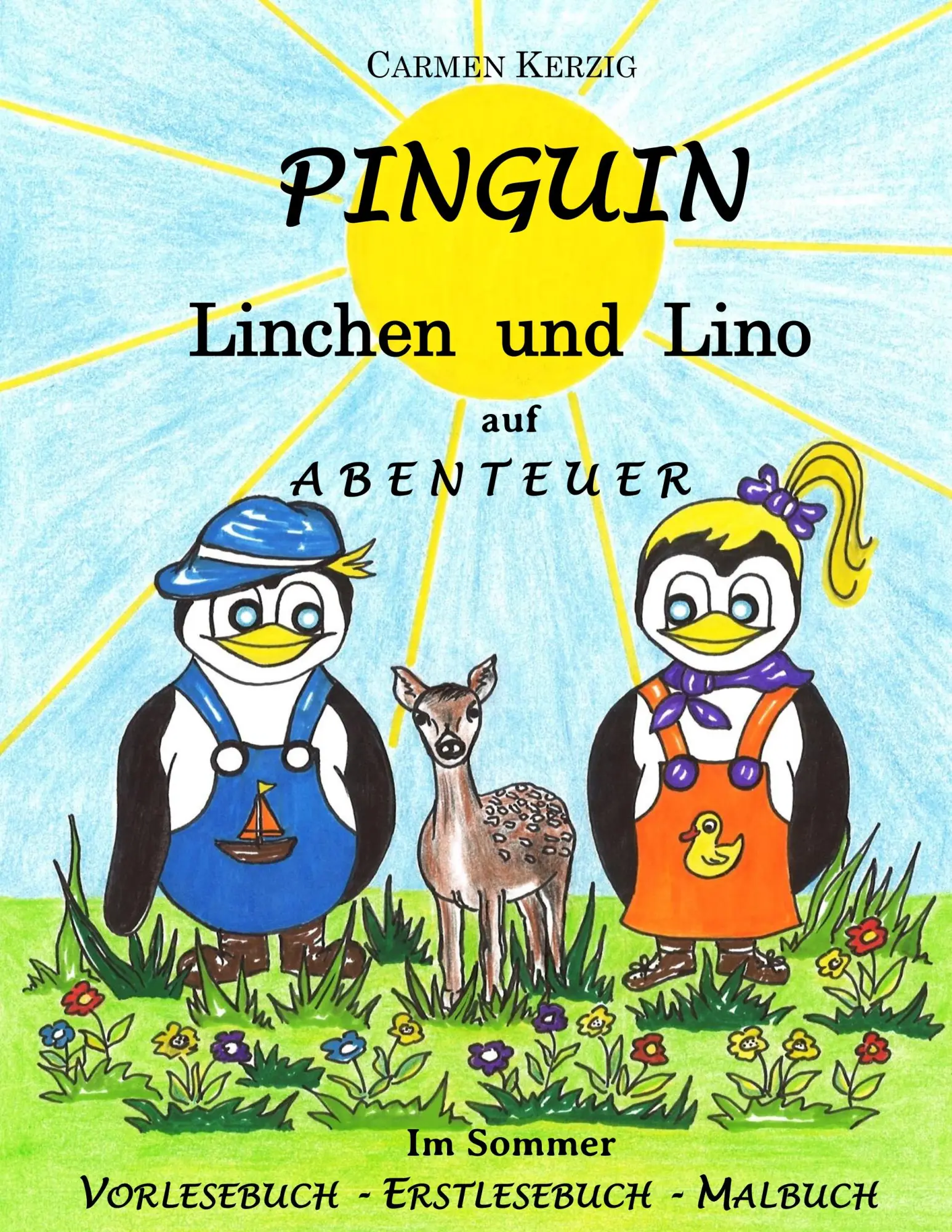 Cover: 9783749478620 | Pinguin Linchen und Lino auf Abenteuer im Sommer | Carmen Kerzig