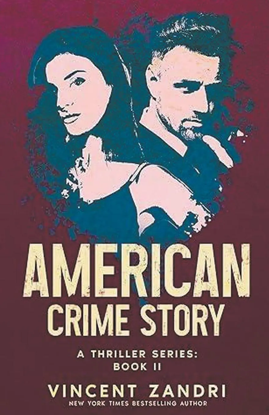 Cover: 9798223318620 | American Crime Story | Book II | Vincent Zandri | Taschenbuch | 2023