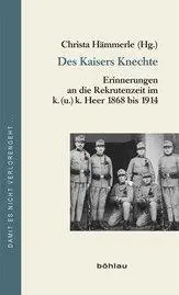 Cover: 9783205788720 | Des Kaisers Knechte | Christa Hämmerle | Buch | 204 S. | Deutsch