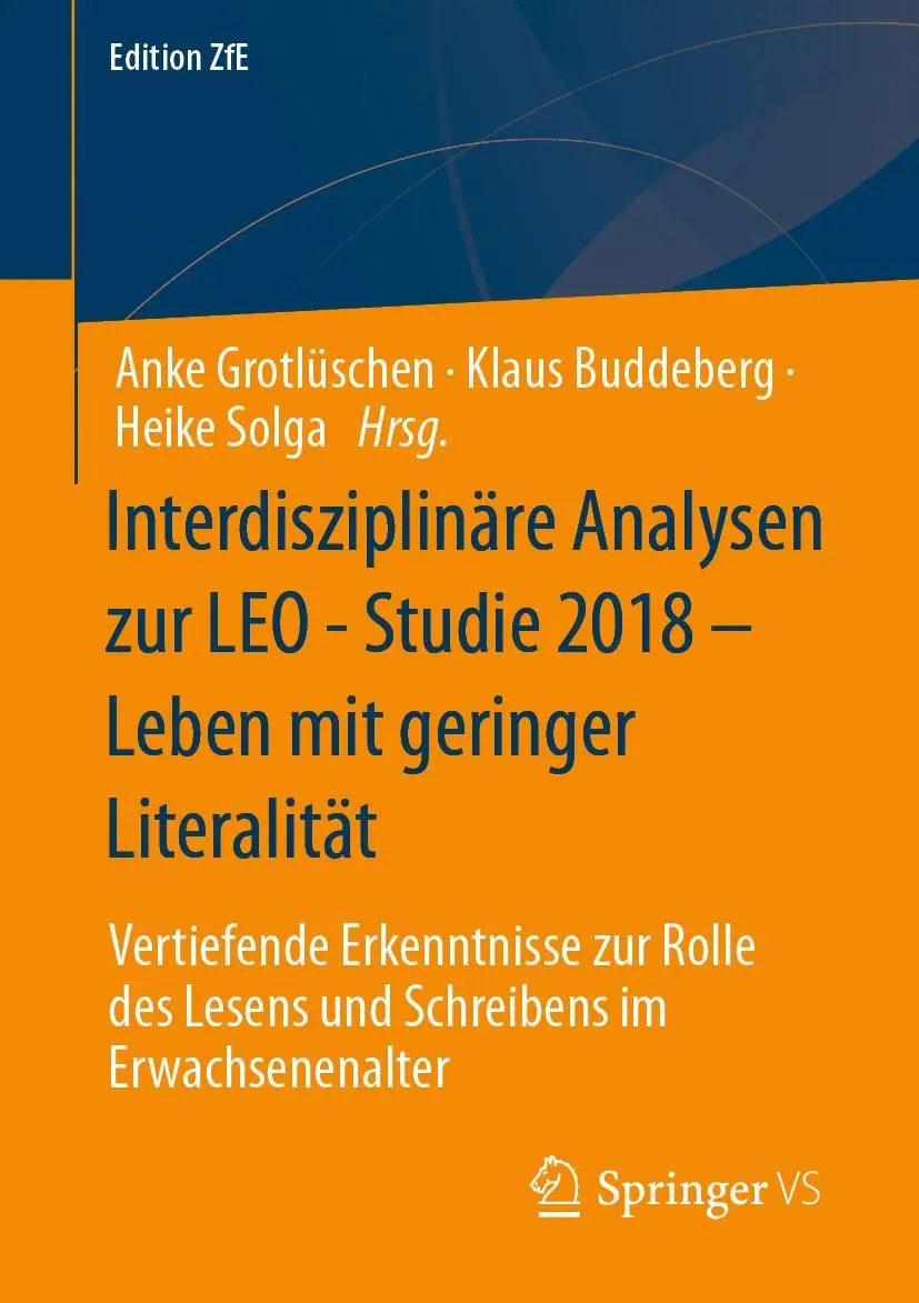 Cover: 9783658388720 | Interdisziplinäre Analysen zur LEO - Studie 2018 - Leben mit...