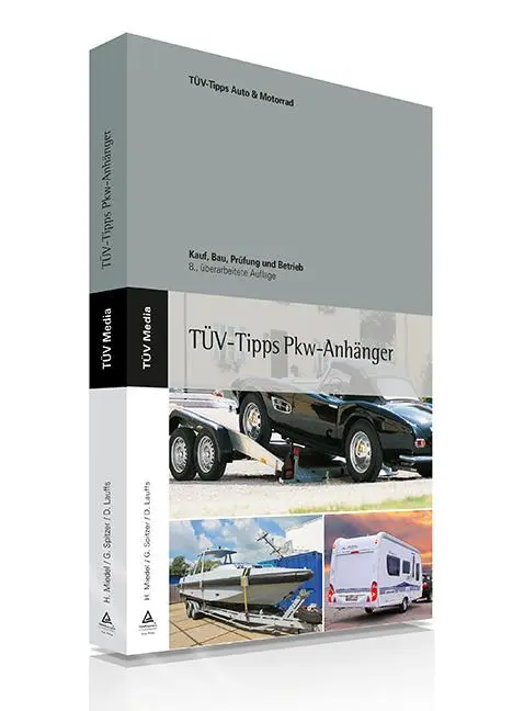 Cover: 9783824918720 | TÜV-Buch PKW - Anhänger | Kauf, Bau, Prüfung und Betrieb | Taschenbuch Cover: 9783824918720 | TÜV-Buch PKW - Anhänger | Kauf, Bau, Prüfung und Betrieb | Taschenbuch