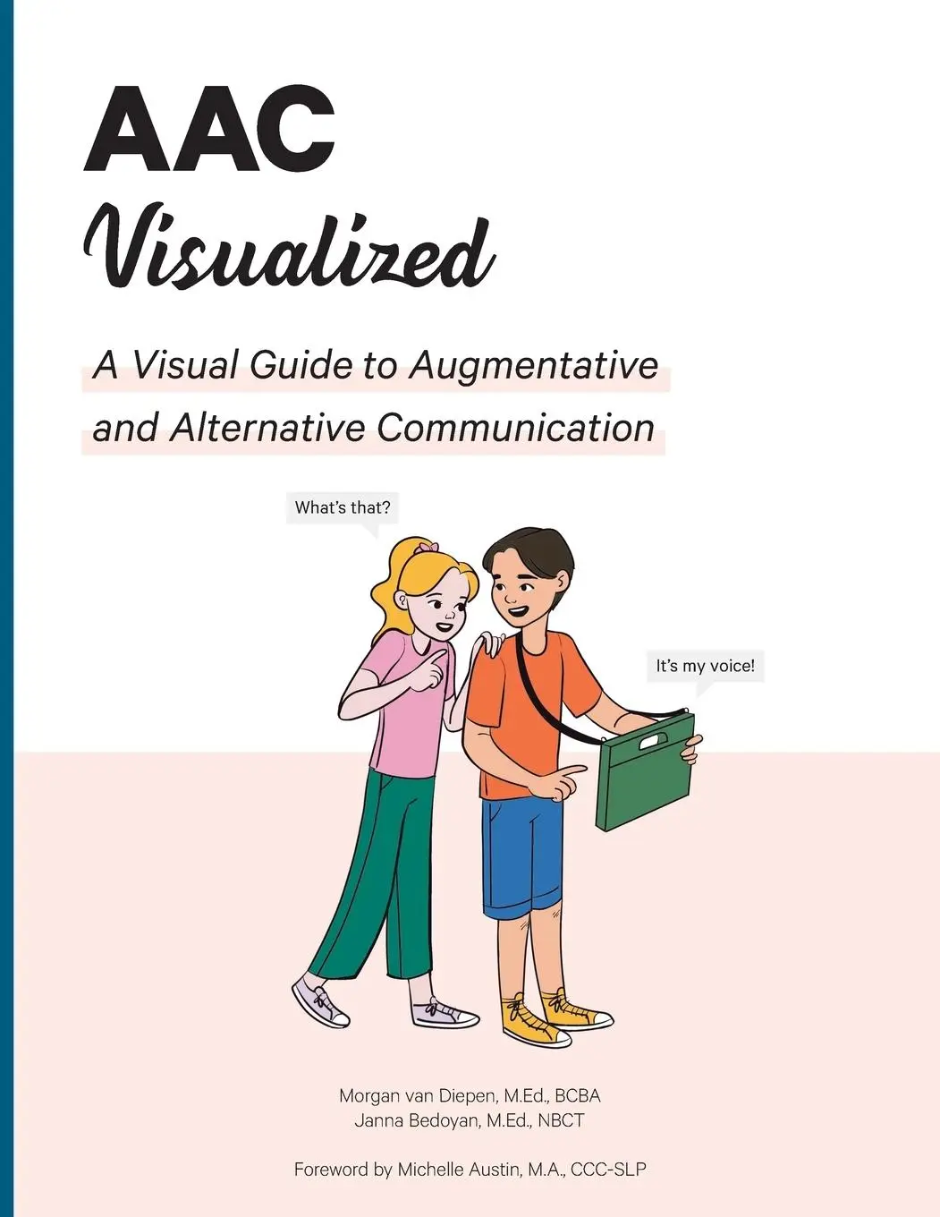 Cover: 9798218078720 | AAC Visualized | Morgan M Ed Bcba van Diepen (u. a.) | Taschenbuch