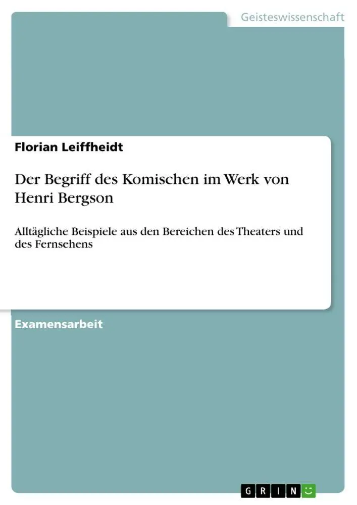 Cover: 9783346048820 | Der Begriff des Komischen im Werk von Henri Bergson | Leiffheidt