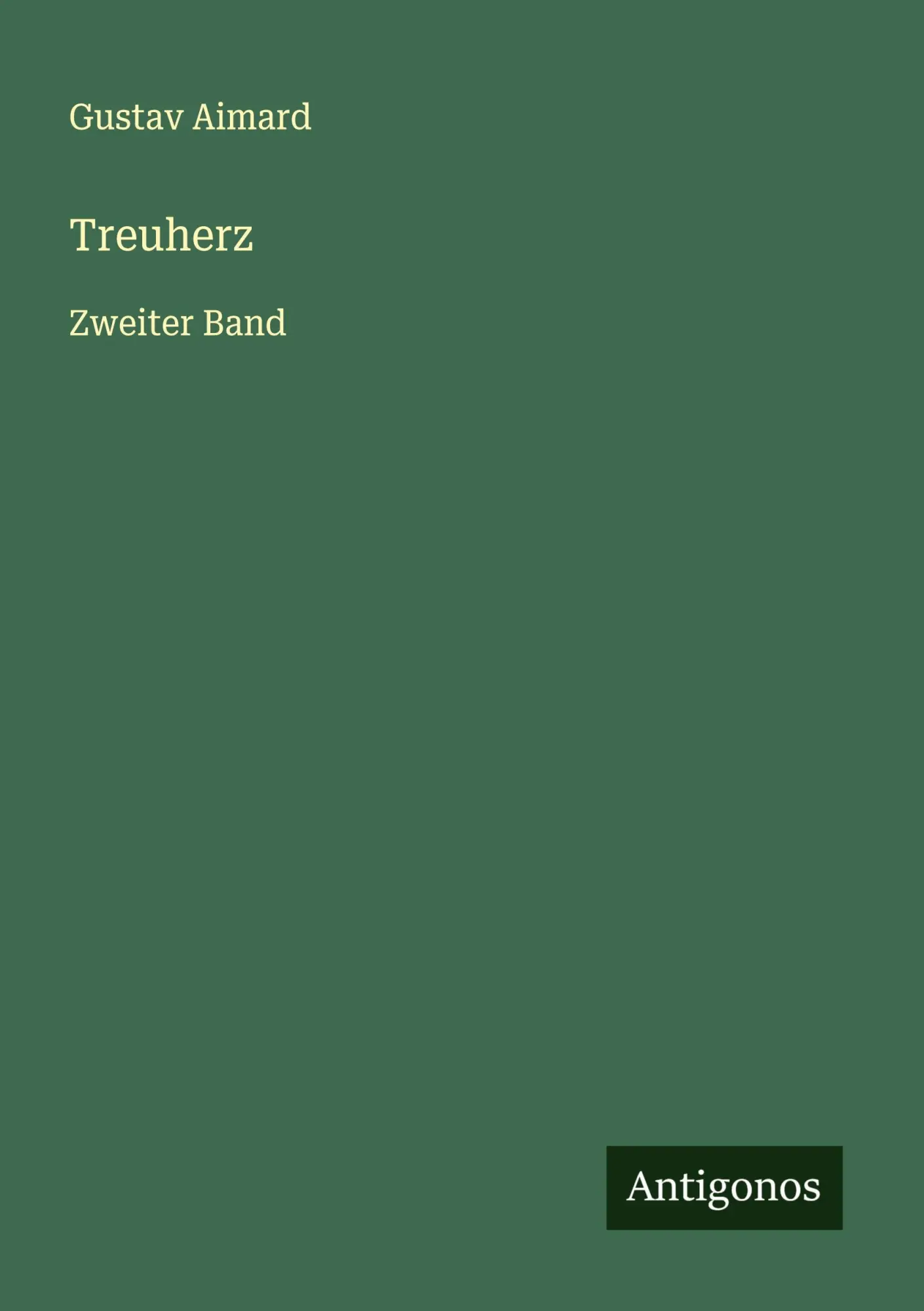 Cover: 9783563308820 | Treuherz | Zweiter Band | Gustav Aimard | Taschenbuch | Deutsch | 2025