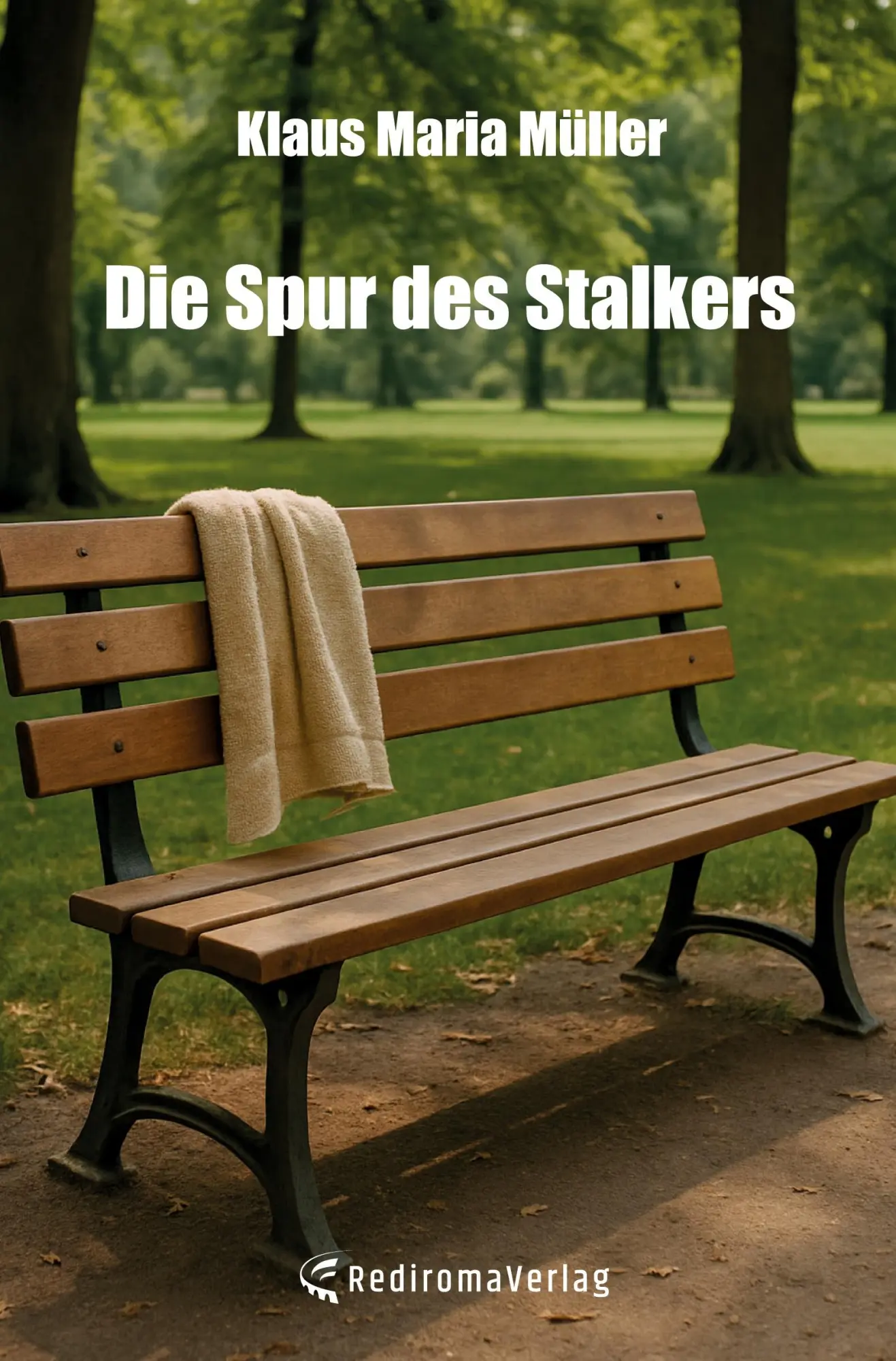 Cover: 9783868708820 | Die Spur des Stalkers | Klaus Maria Müller | Taschenbuch | 232 S.