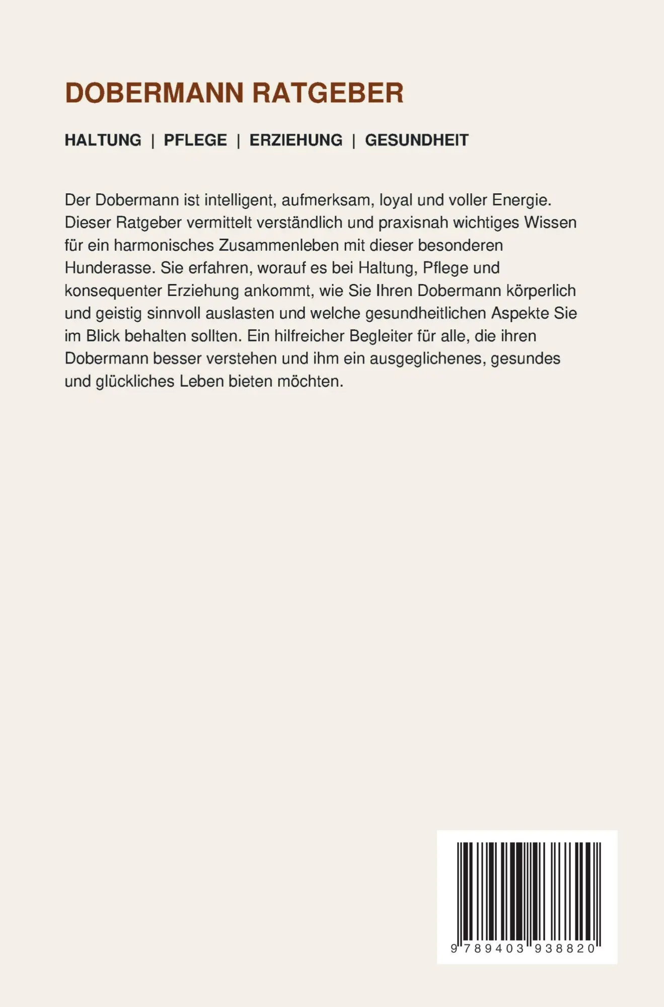 Rückseite: 9789403938820 | Dobermann Ratgeber - Dobermann Buch | Lisa Bauer | Taschenbuch | 2026