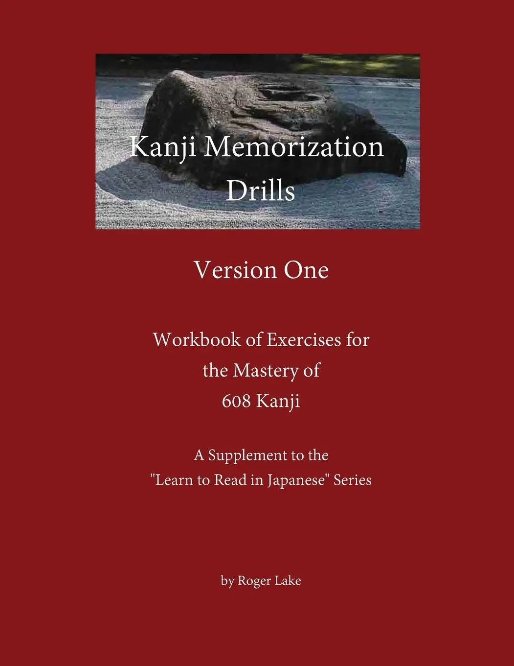 Cover: 9798349508820 | Kanji Memorization Drills, Version One | Roger Lake | Taschenbuch