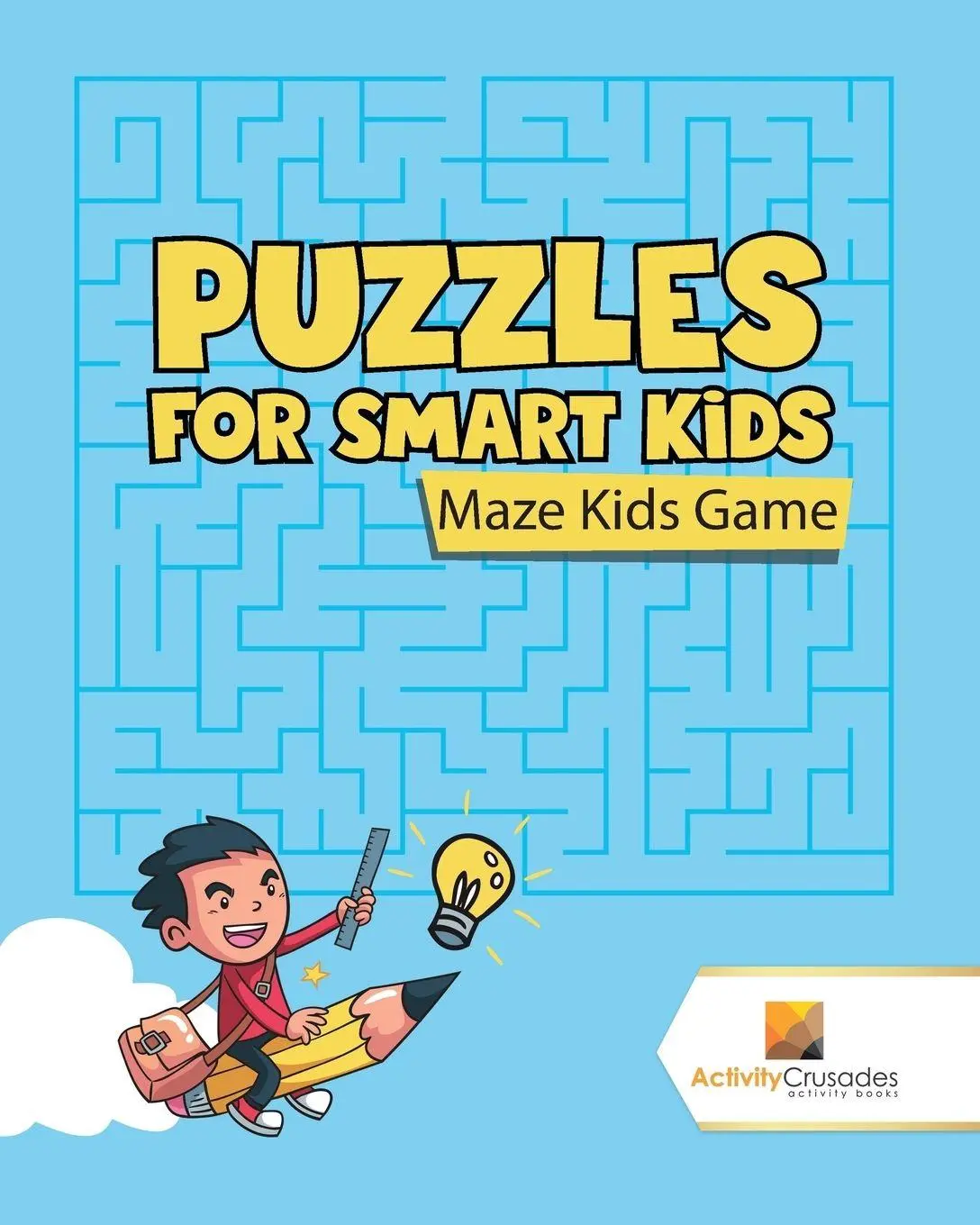 Cover: 9780228218920 | Puzzles for Smart Kids | Maze Kids Game | Activity Crusades | Buch