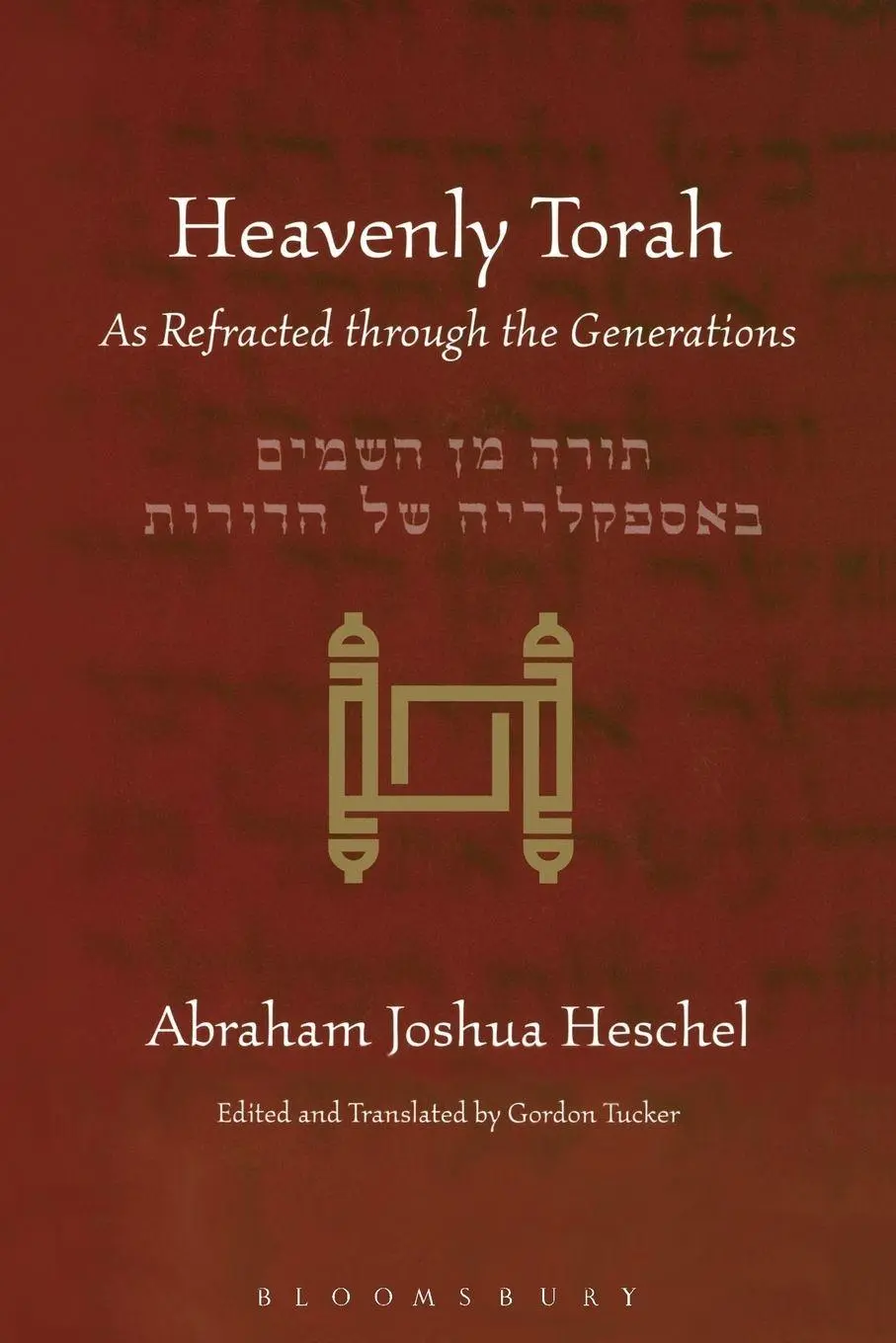 Cover: 9780826418920 | Heavenly Torah | As Refracted Through the Generations | Heschel | Buch