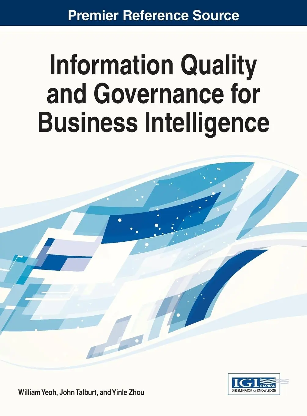 Cover: 9781466648920 | Information Quality and Governance for Business Intelligence | Buch