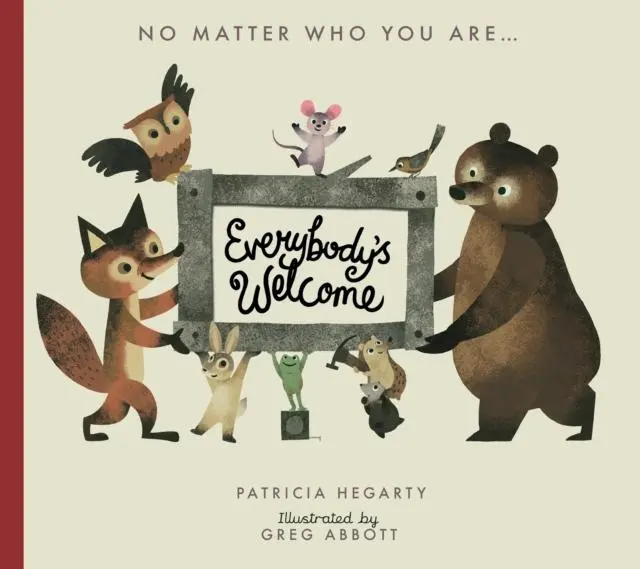 Cover: 9781848578920 | Everybody's Welcome | Patricia Hegarty | Buch | Papp-Bilderbuch | 2019