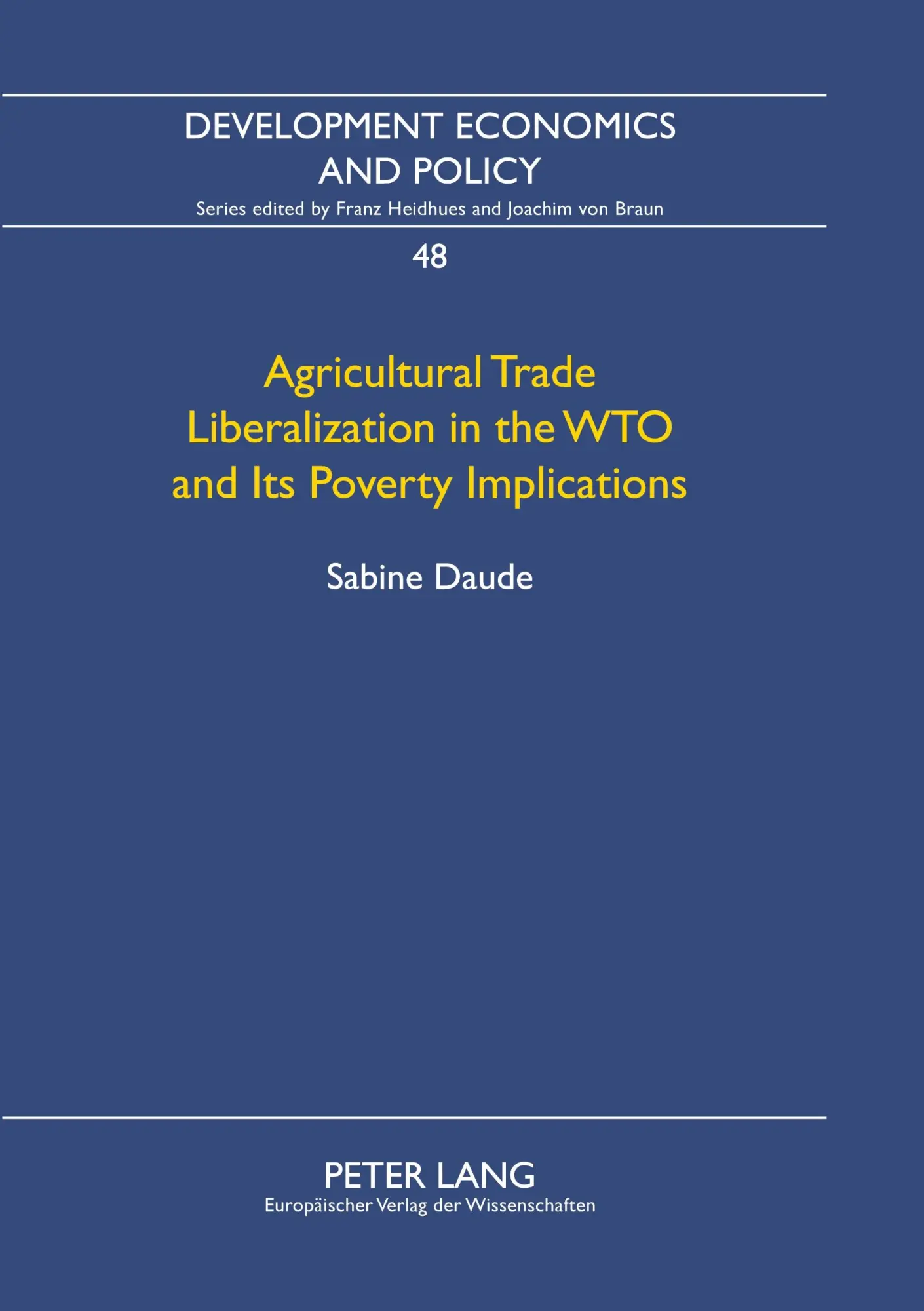 Cover: 9783631538920 | Agricultural Trade Liberalization in the WTO and Its Poverty...