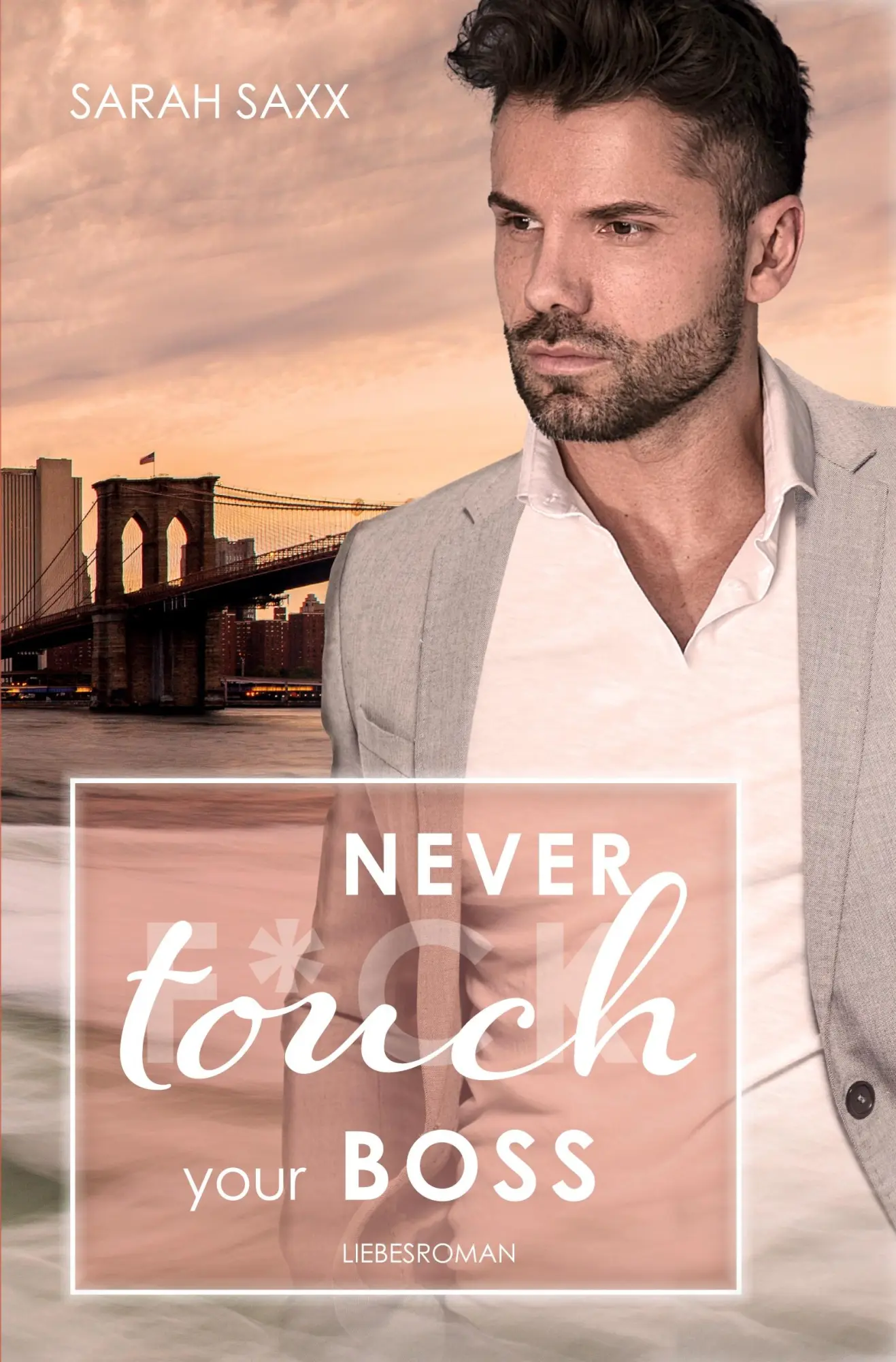 Cover: 9783757988920 | Never touch your Boss | Sarah Saxx | Taschenbuch | 336 S. | Deutsch