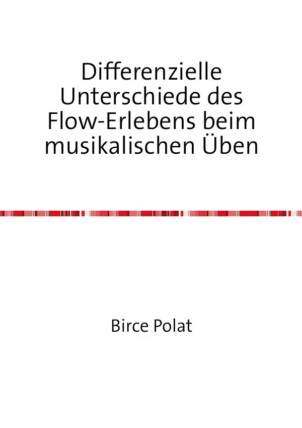 Cover: 9783844248920 | Differenzielle Unterschiede des Flow-Erlebens beim musikalischen Üben