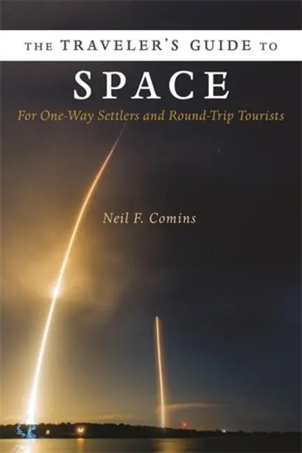 Cover: 9780231219020 | The Traveler's Guide to Space | Neil Comins | Taschenbuch | Englisch