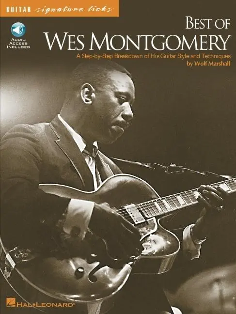 Hal Leonard Publishing Corporation Best Of Wes Montgomery - Signature Licks Book/Online Audio