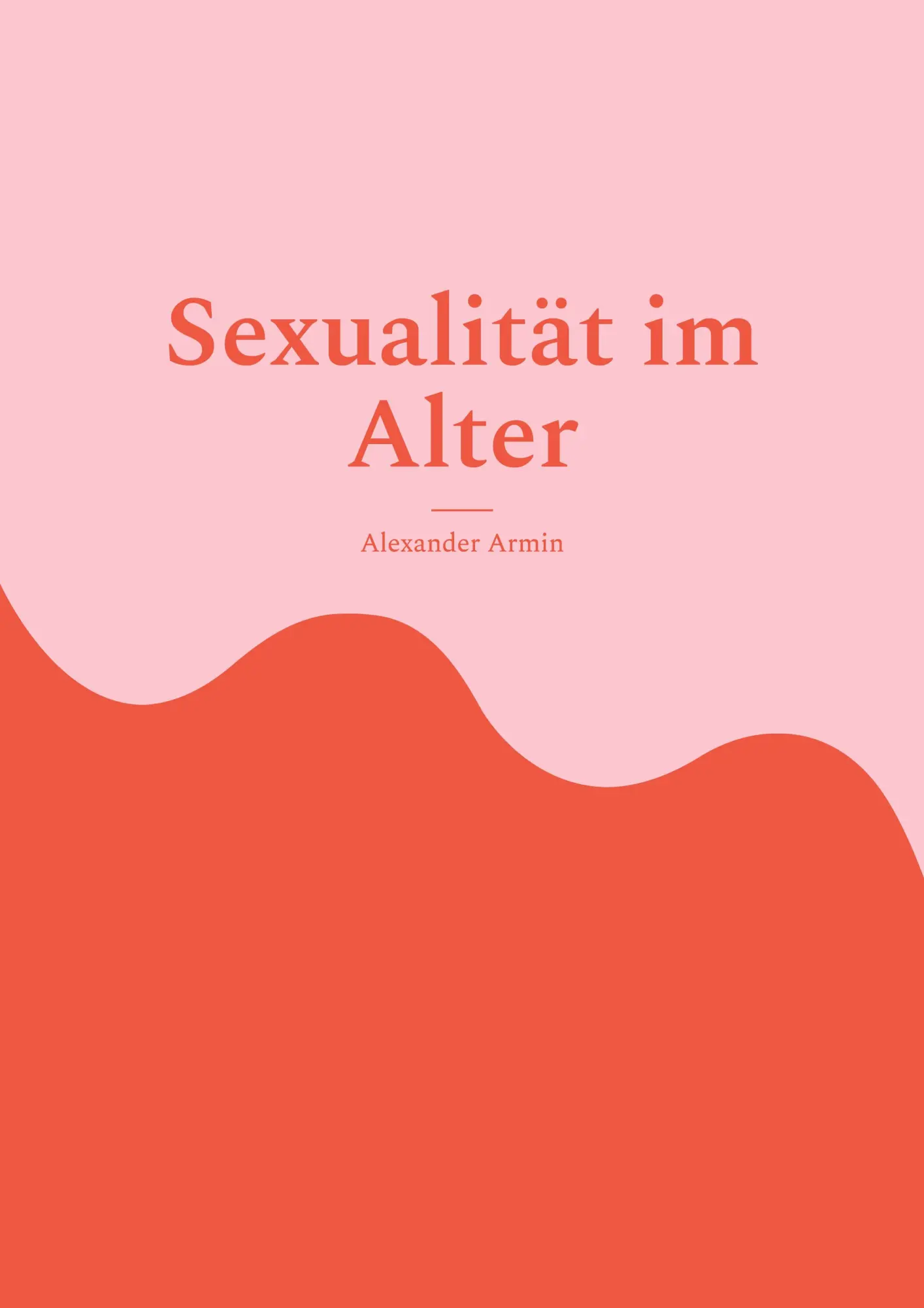 Cover: 9783769379020 | Sexualität im Alter | Alexander Armin | Taschenbuch | 26 S. | Deutsch