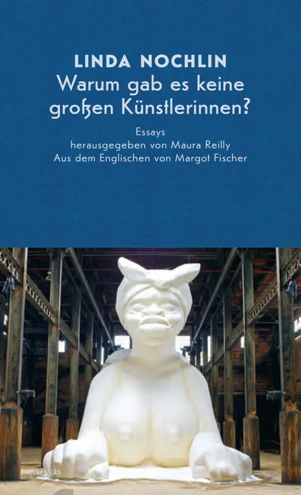 Cover: 9783903469020 | Warum gab es keine großen Künstlerinnen? | Essays 1971-1999 | Nochlin