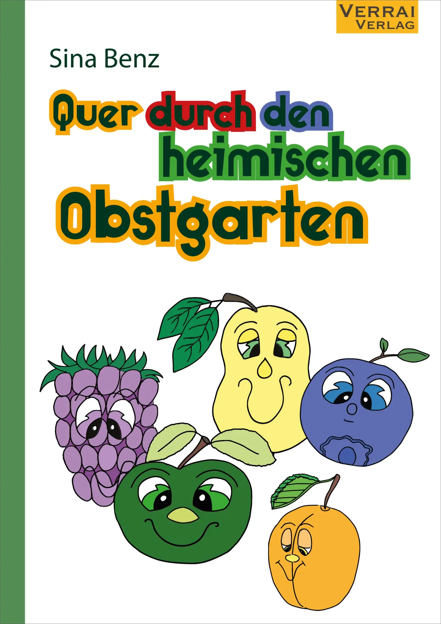 Cover: 9783910919020 | Quer durch den heimischen Obstgarten | Sina Benz | Buch | 82 S. | 2024