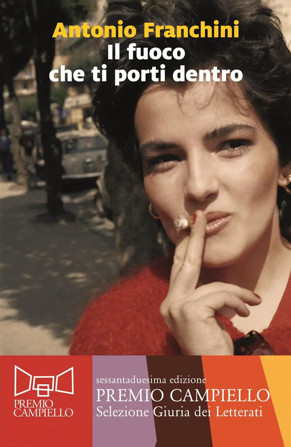 Cover: 9788829719020 | Il fuoco che ti porti dentro | Antonio Franchini | Taschenbuch | 2024