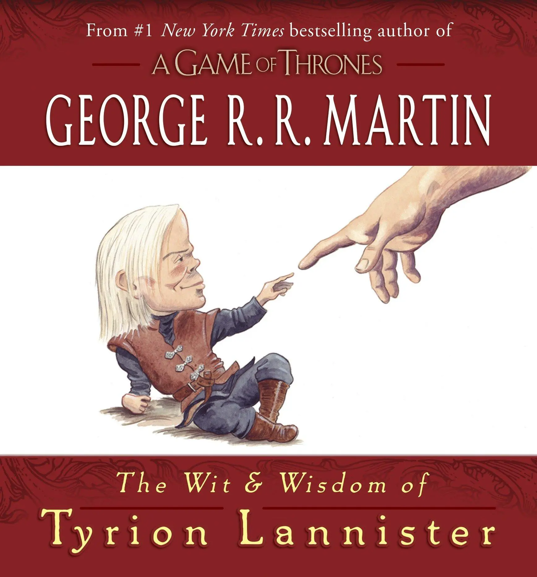 Cover: 9780345539120 | The Wit &amp; Wisdom of Tyrion Lannister | George R R Martin | Buch | 2013