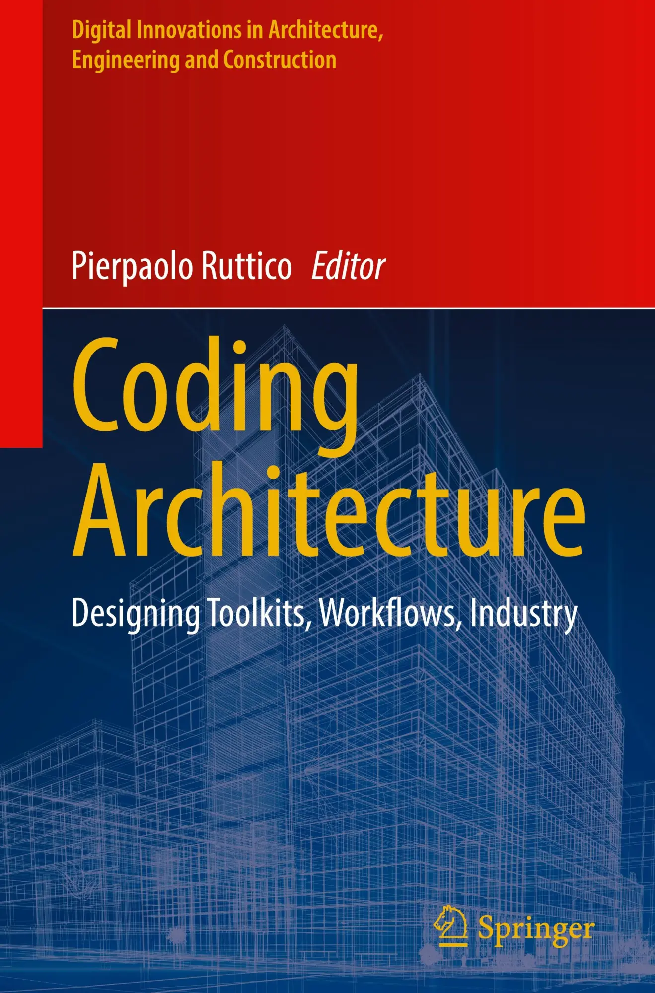 Cover: 9783031479120 | Coding Architecture | Designing Toolkits, Workflows, Industry | Buch