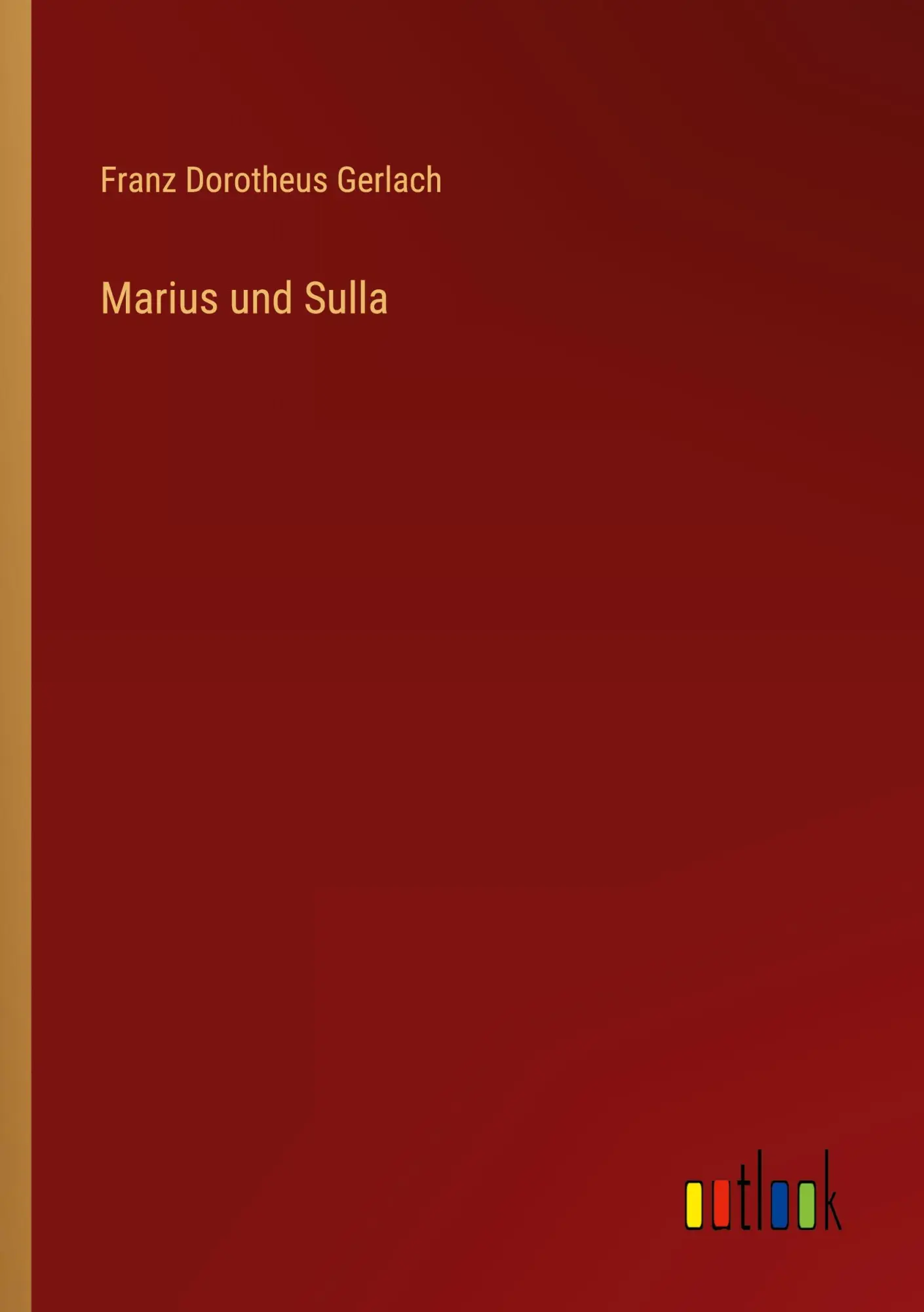 Cover: 9783368009120 | Marius und Sulla | Franz Dorotheus Gerlach | Taschenbuch | Paperback
