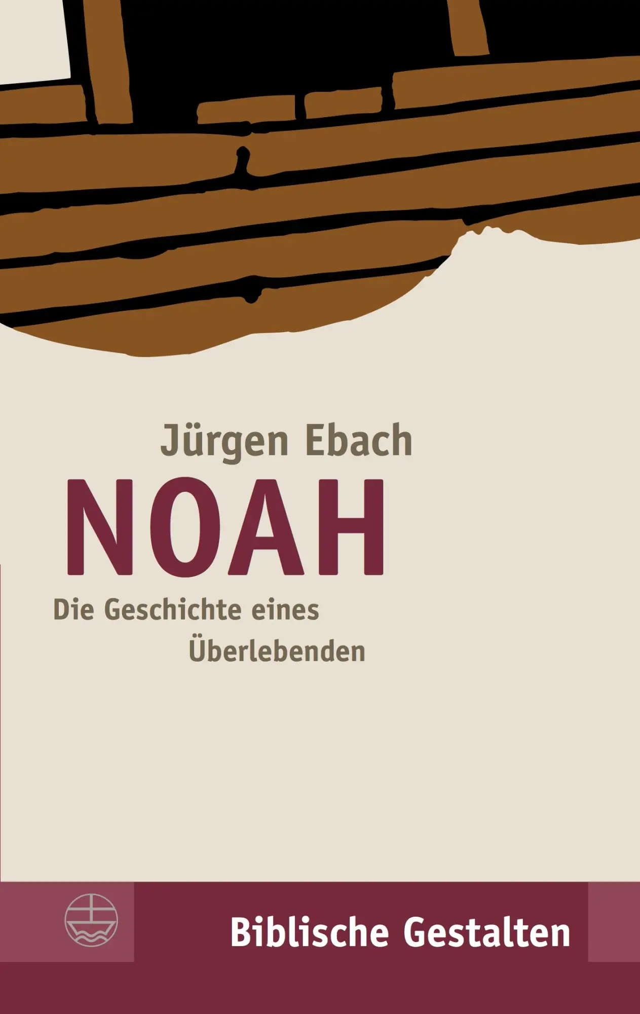 Cover: 9783374019120 | Noah | Die Geschichte eines Überlebenden | Jürgen Ebach | Taschenbuch