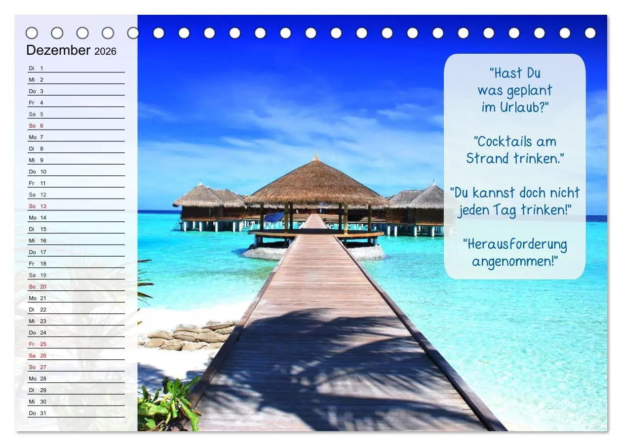 Bild: 9783457659120 | Endlich Urlaub und nichts wie weg! Lustiger Sprüchekalender für...