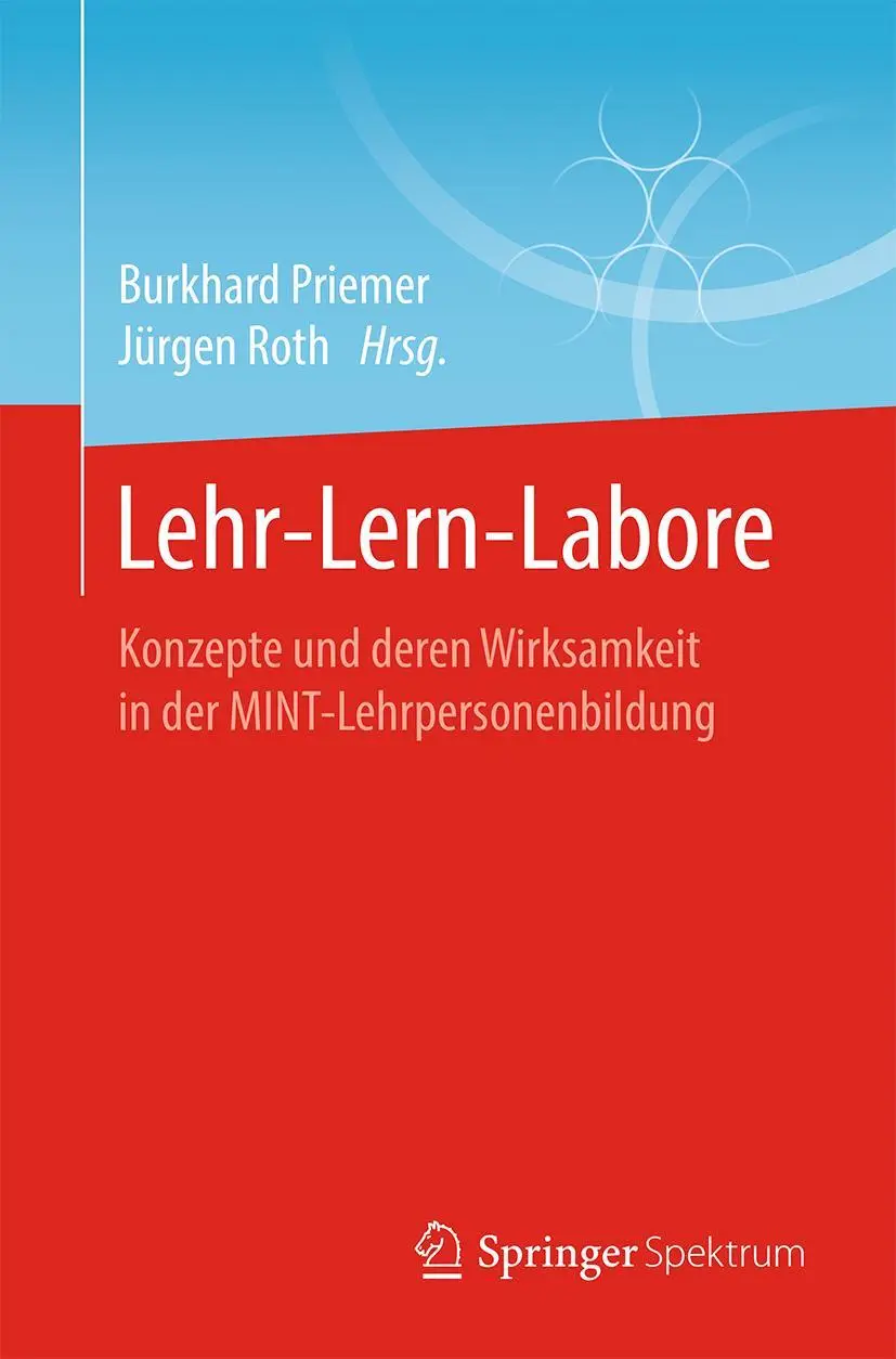 Cover: 9783662589120 | Lehr-Lern-Labore | Jürgen Roth (u. a.) | Taschenbuch | xiii | Deutsch