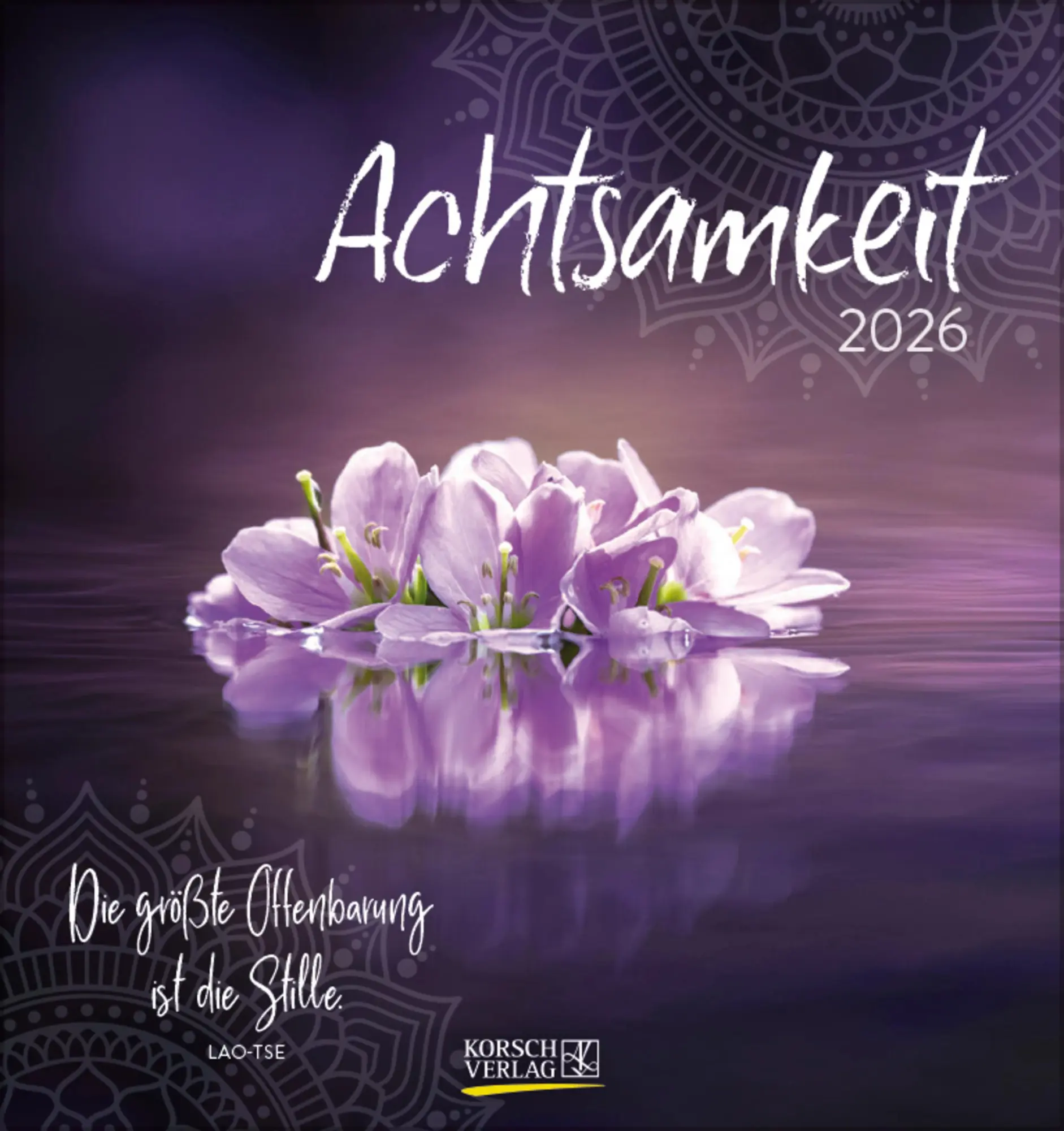 Cover: 9783731889120 | Achtsamkeit 2026 | Verlag Korsch | Kalender | 13 S. | Deutsch | 2026