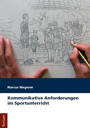 Cover: 9783828839120 | Kommunikative Anforderungen im Sportunterricht | Marcus Wegener | Buch