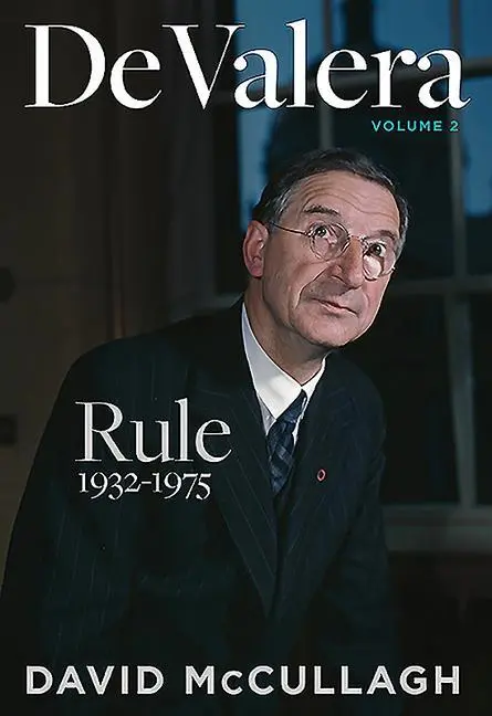 Cover: 9780717179220 | de Valera: Rule 1932-1975 | David McCullagh | Buch | Gebunden | 2018